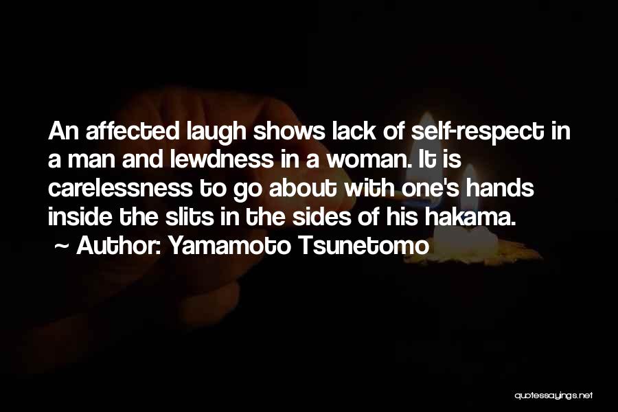 Slits Quotes By Yamamoto Tsunetomo