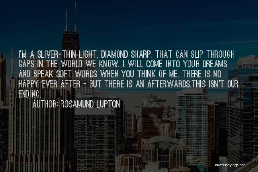 Sliver Of Light Quotes By Rosamund Lupton