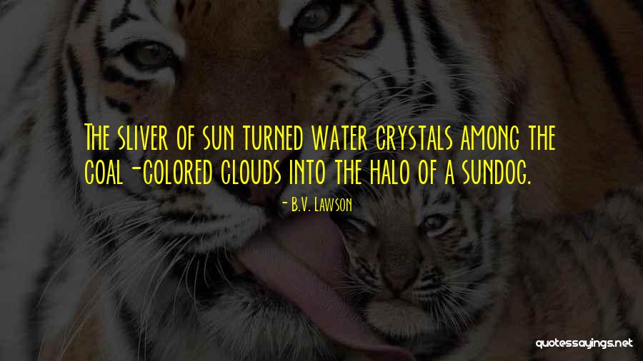Sliver Quotes By B.V. Lawson Sliver Quotes By B.V. Lawson
