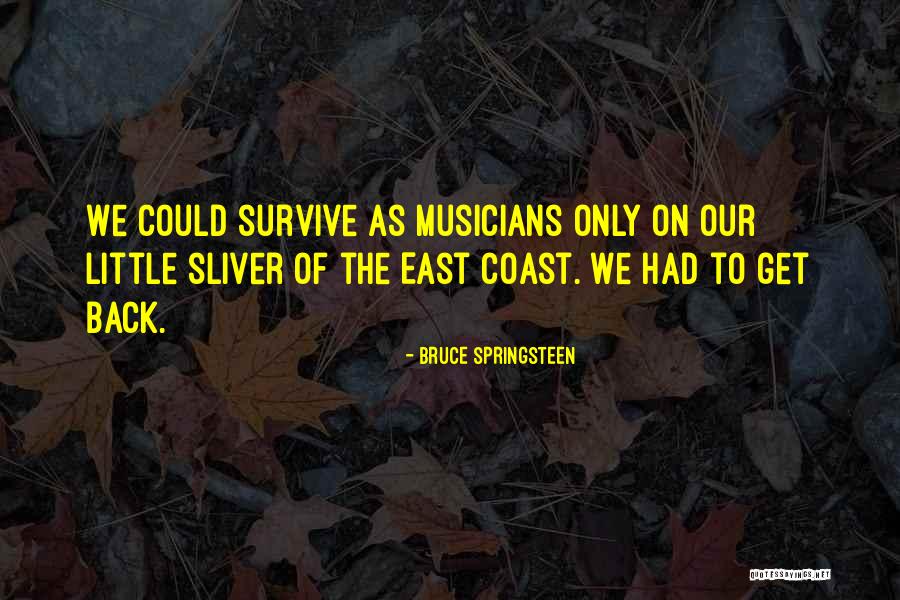 Sliver Quotes By Bruce Springsteen Sliver Quotes By Bruce Springsteen