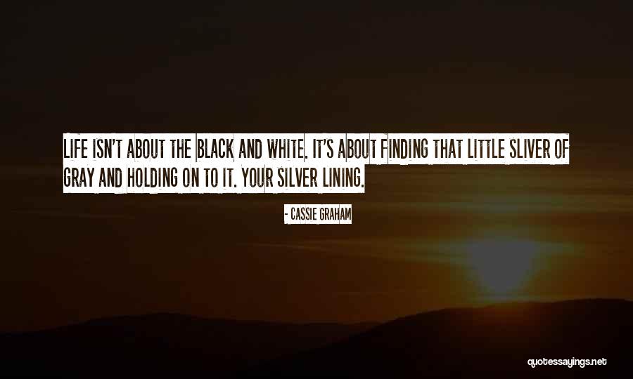 Sliver Quotes By Cassie Graham Sliver Quotes By Cassie Graham