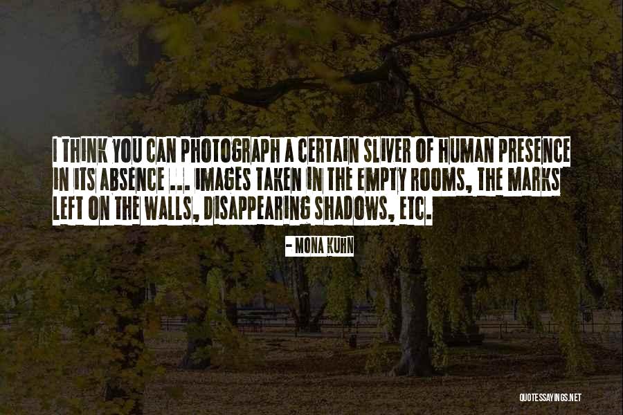 Sliver Quotes By Mona Kuhn Sliver Quotes By Mona Kuhn