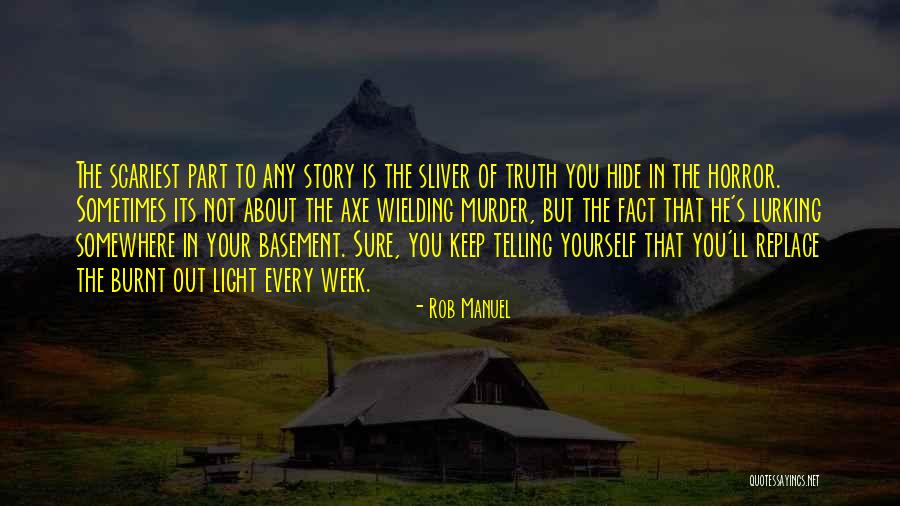 Sliver Quotes By Rob Manuel Sliver Quotes By Rob Manuel