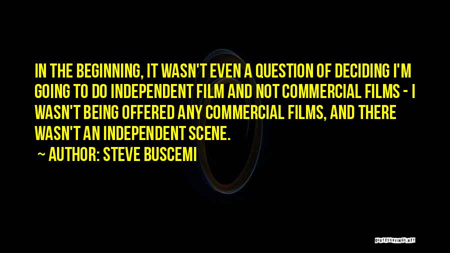 Slnieck R Quotes By Steve Buscemi