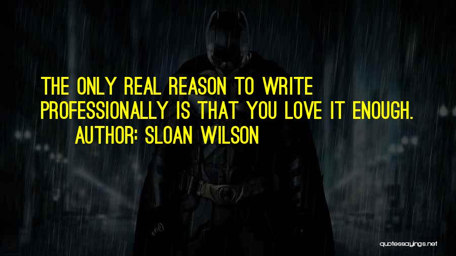 Sloan Wilson Quotes 1355206