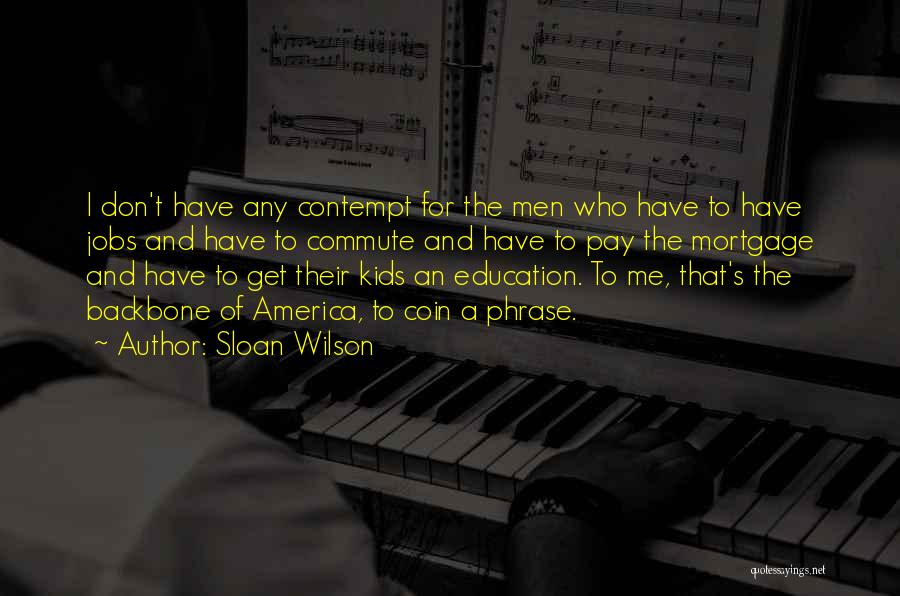 Sloan Wilson Quotes 1770798