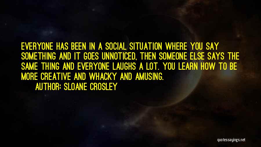 Sloane Crosley Quotes 1451866