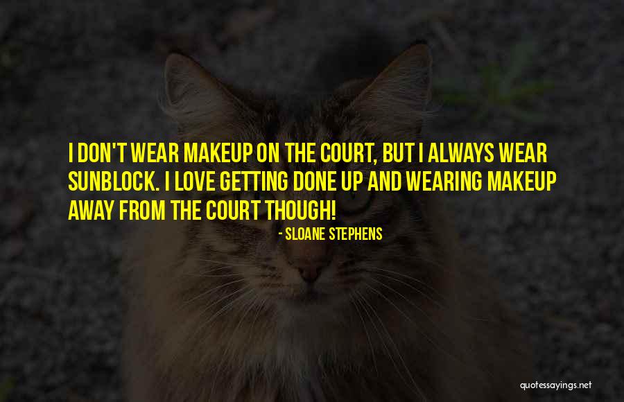 Sloane Stephens Quotes 1343968 Sloane Stephens Quotes 1343968
