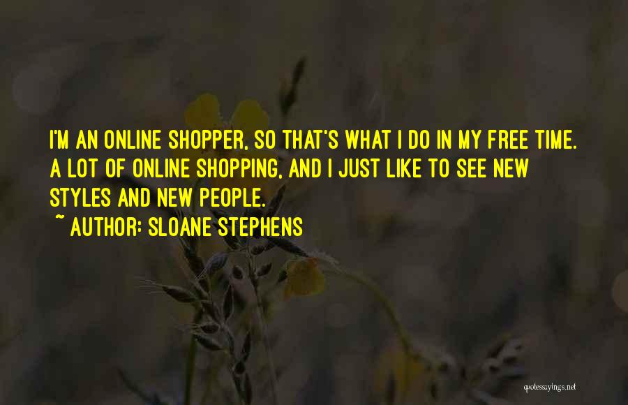Sloane Stephens Quotes 139734
