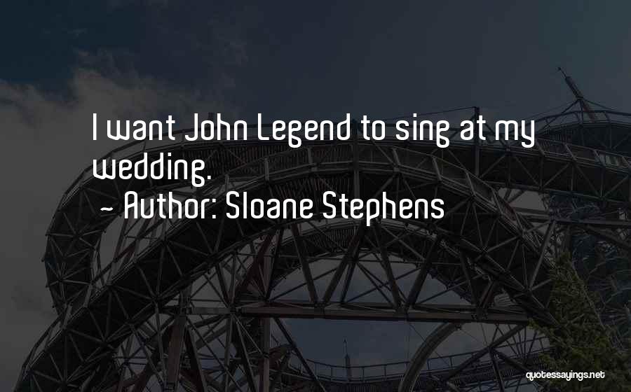 Sloane Stephens Quotes 2258425