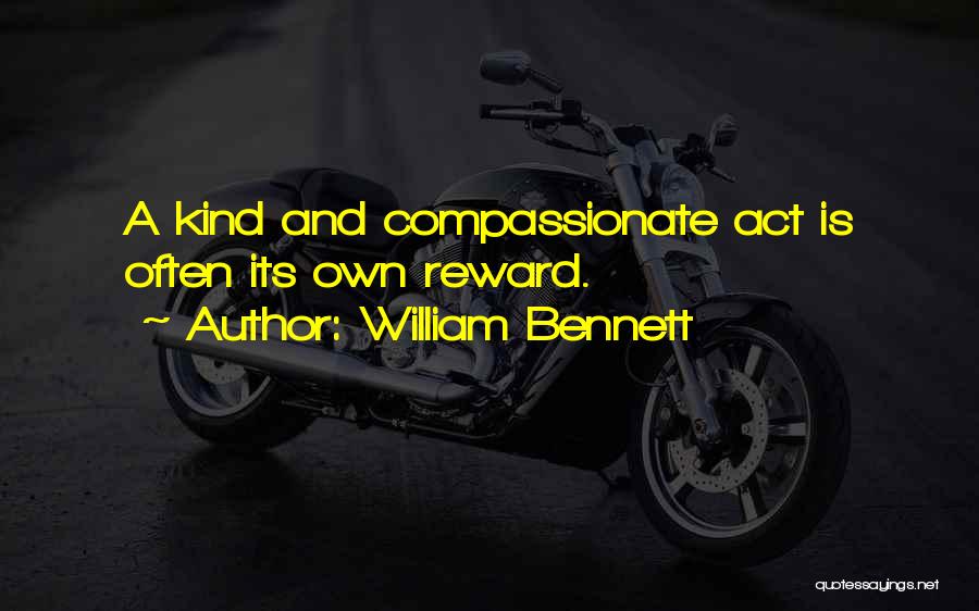 Sloane Toyota Quotes By William Bennett