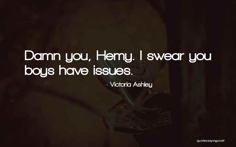 Sloas Brothers Quotes By Victoria Ashley