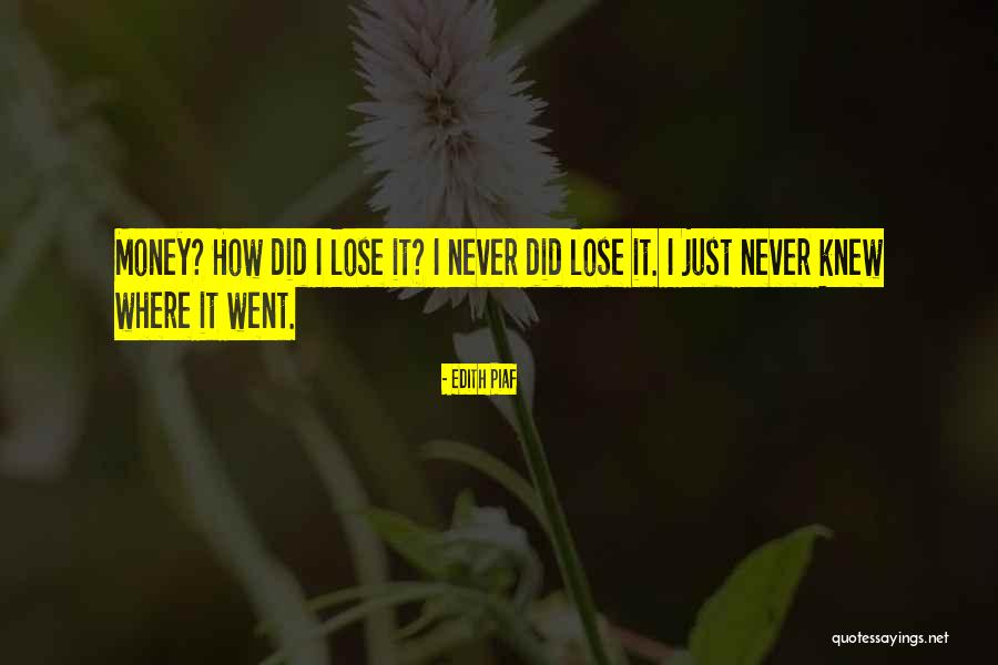 Slobbering Meme Quotes By Edith Piaf Slobbering Meme Quotes By Edith Piaf
