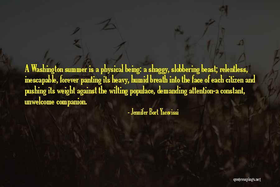 Slobbering Quotes By Jennifer Bort Yacovissi Slobbering Quotes By Jennifer Bort Yacovissi