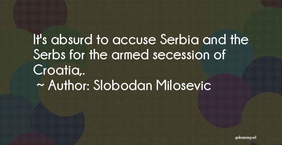 Slobodan Milosevic Quotes 1078098