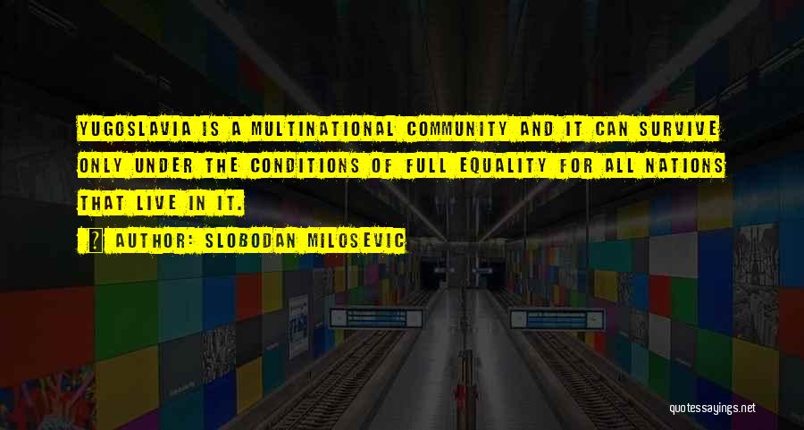 Slobodan Milosevic Quotes 1862077