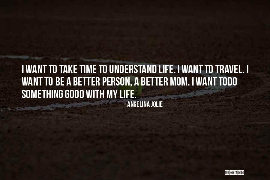 Slobodin Quotes By Angelina Jolie Slobodin Quotes By Angelina Jolie
