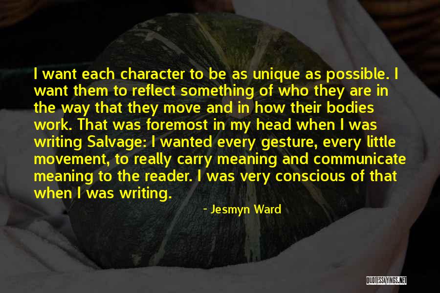 Slobodni I Vezani Quotes By Jesmyn Ward Slobodni I Vezani Quotes By Jesmyn Ward