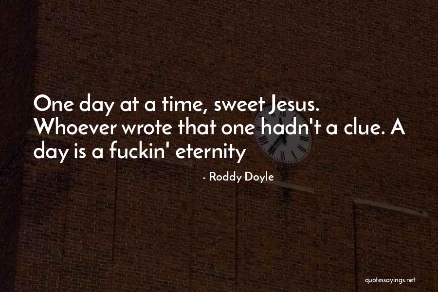 Slobodno Me Rani Quotes By Roddy Doyle Slobodno Me Rani Quotes By Roddy Doyle