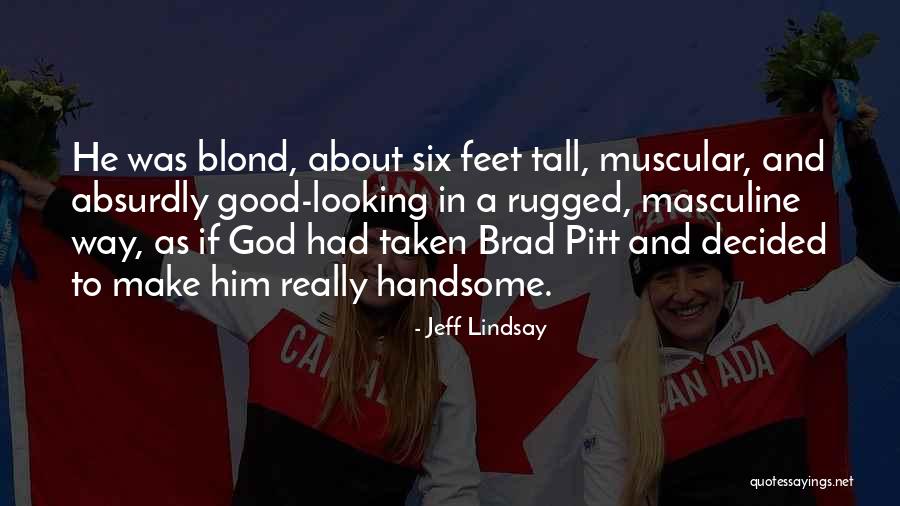Slobodno Padanje Quotes By Jeff Lindsay