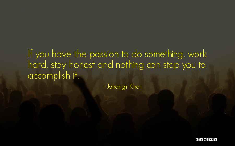 Slobs New Canaan Quotes By Jahangir Khan Slobs New Canaan Quotes By Jahangir Khan