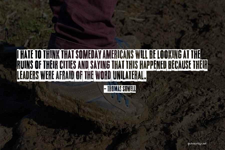 Slocombe Law Quotes By Thomas Sowell Slocombe Law Quotes By Thomas Sowell