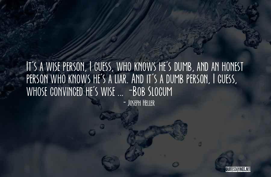 Slocum Quotes By Joseph Heller Slocum Quotes By Joseph Heller