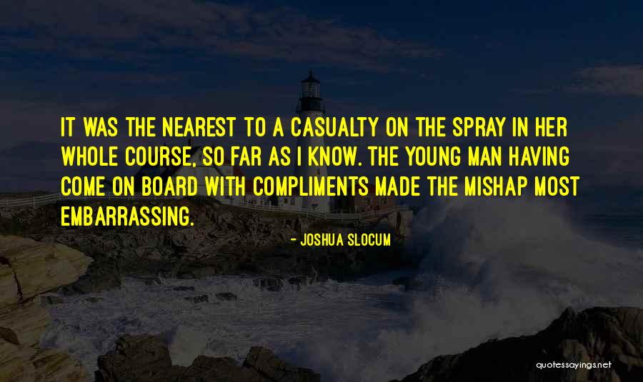 Slocum Quotes By Joshua Slocum Slocum Quotes By Joshua Slocum