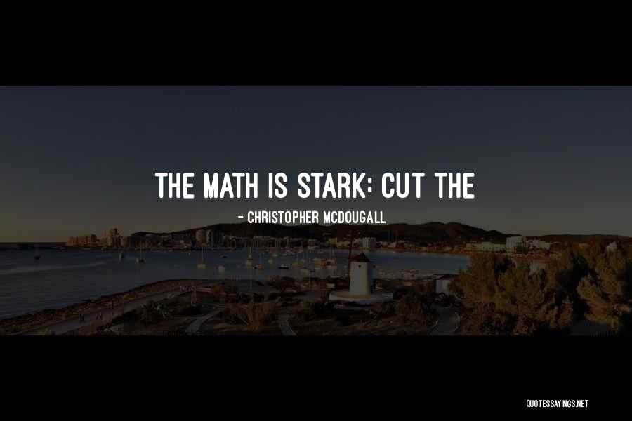 Sloethai Quotes By Christopher McDougall Sloethai Quotes By Christopher McDougall