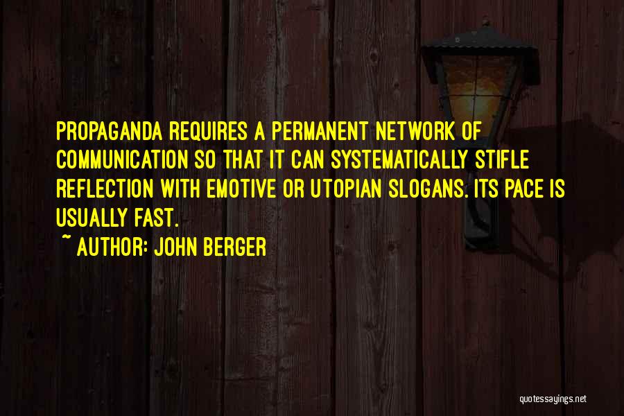 Slogans Quotes By John Berger