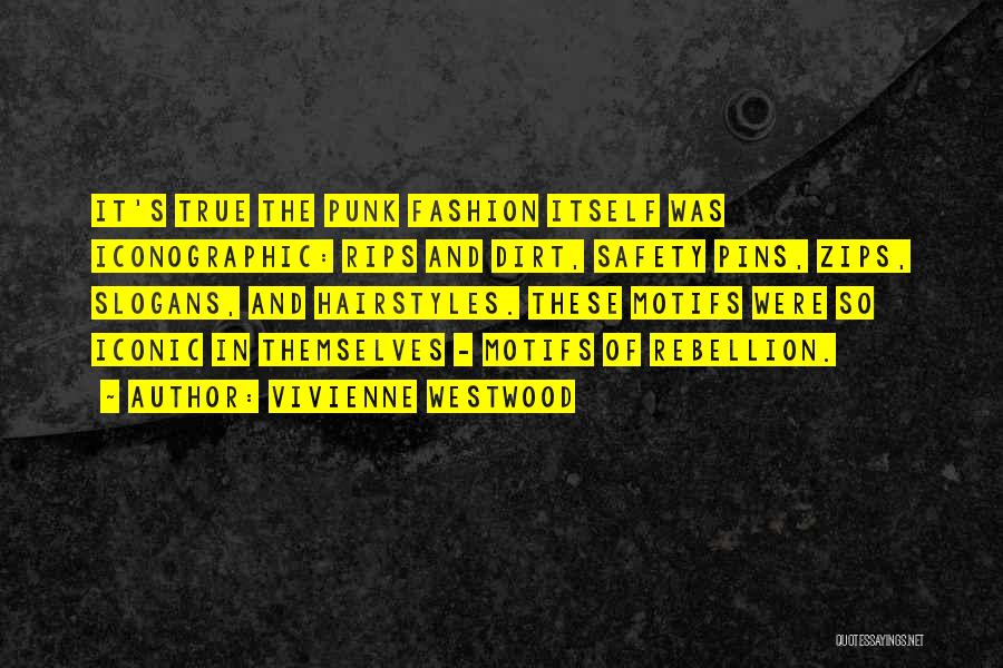 Slogans Quotes By Vivienne Westwood