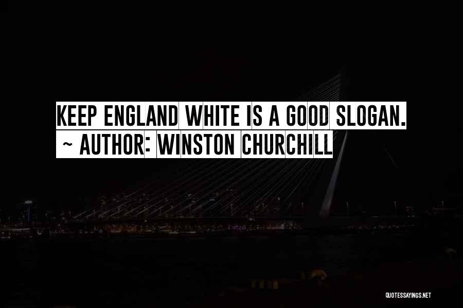 Slogans Quotes By Winston Churchill