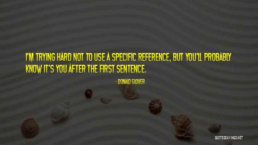 Slomljeni Zub Quotes By Donald Glover Slomljeni Zub Quotes By Donald Glover