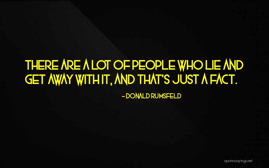 Slomljeni Zub Quotes By Donald Rumsfeld Slomljeni Zub Quotes By Donald Rumsfeld