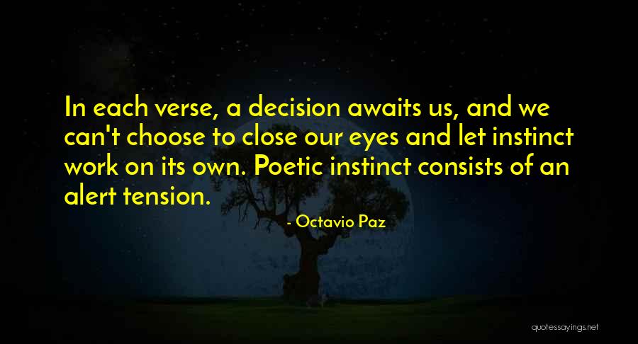 Slomskis Quotes By Octavio Paz Slomskis Quotes By Octavio Paz