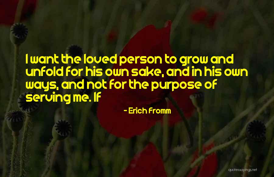 Slonaker Quotes By Erich Fromm