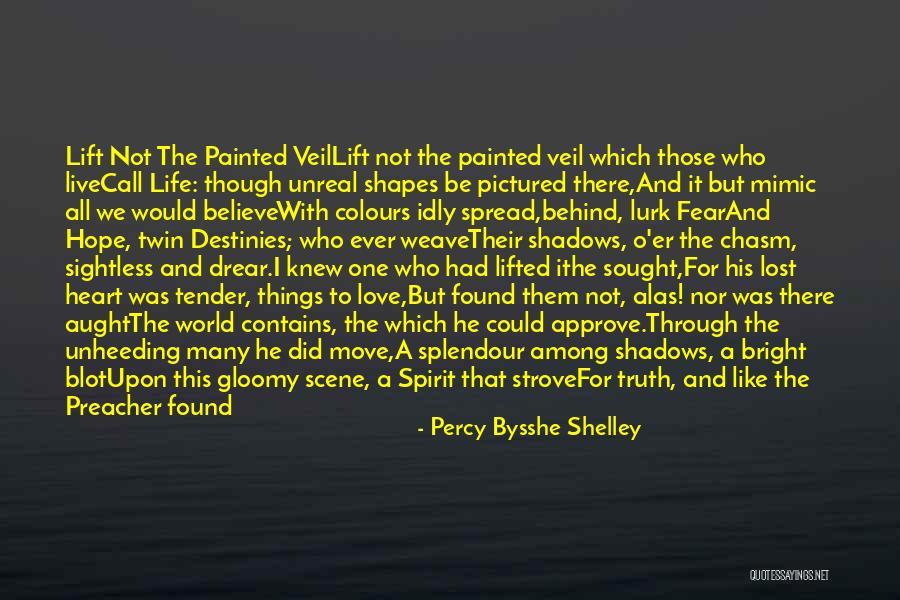 Slonaker Quotes By Percy Bysshe Shelley