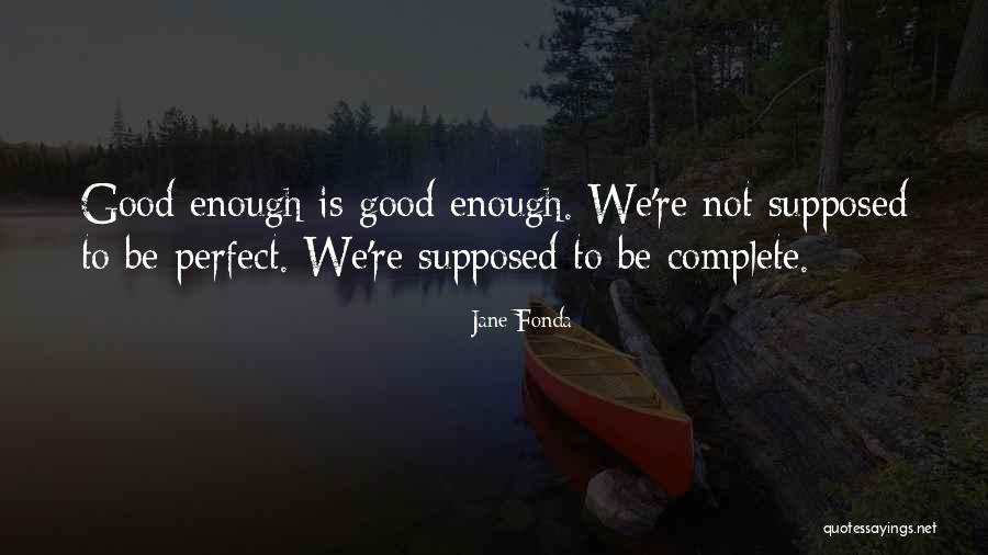 Slonat Quotes By Jane Fonda Slonat Quotes By Jane Fonda