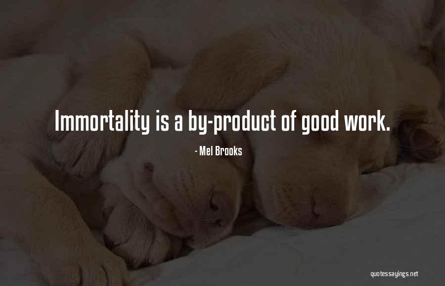 Sloofco Quotes By Mel Brooks Sloofco Quotes By Mel Brooks