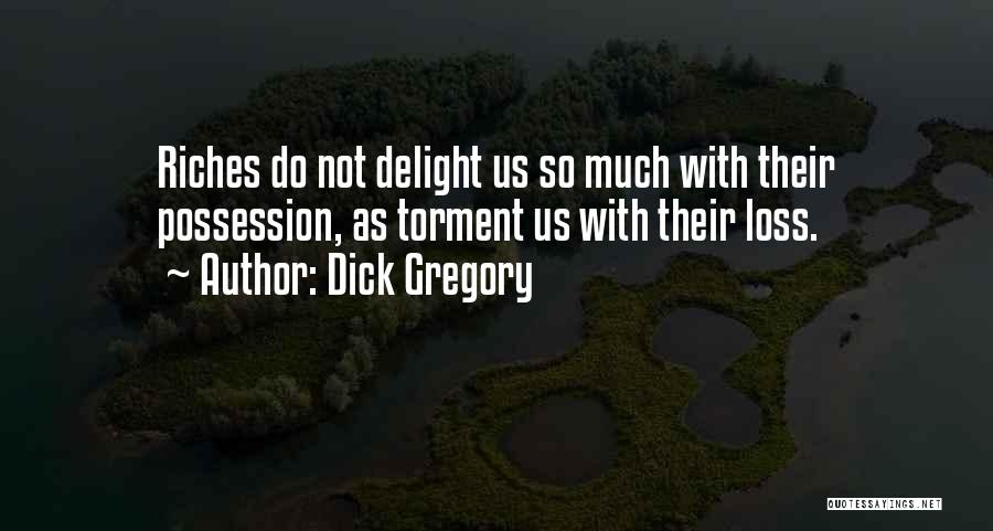 Sloot Media Quotes By Dick Gregory