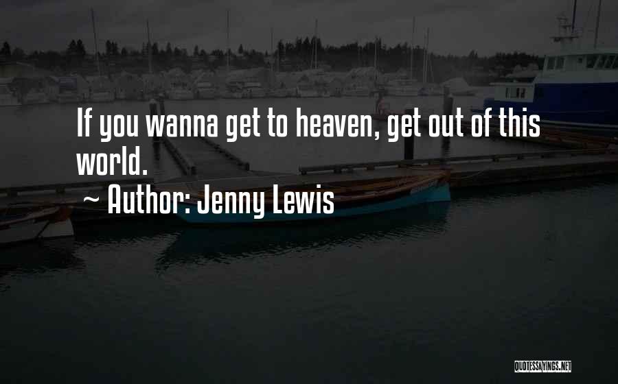 Sloot Media Quotes By Jenny Lewis