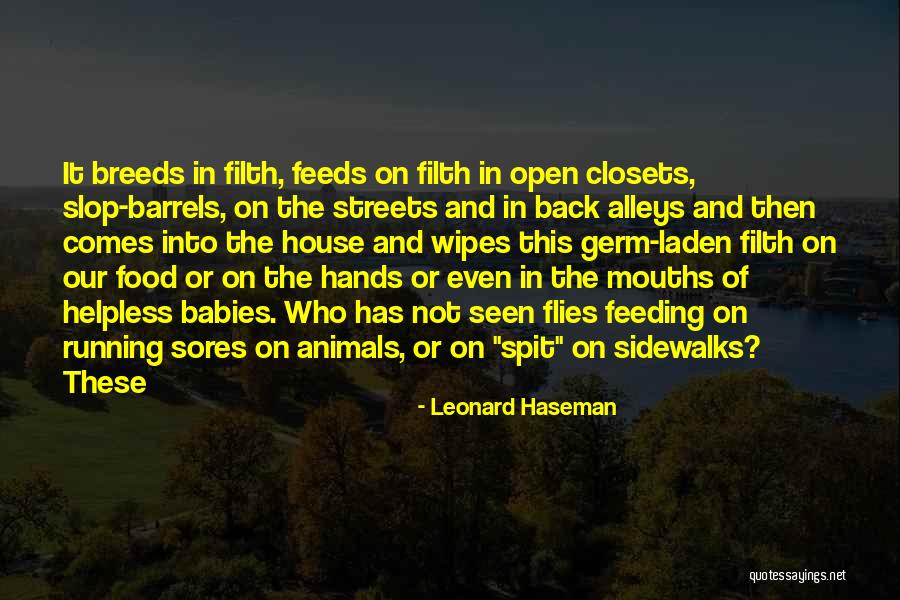 Slop Quotes By Leonard Haseman Slop Quotes By Leonard Haseman