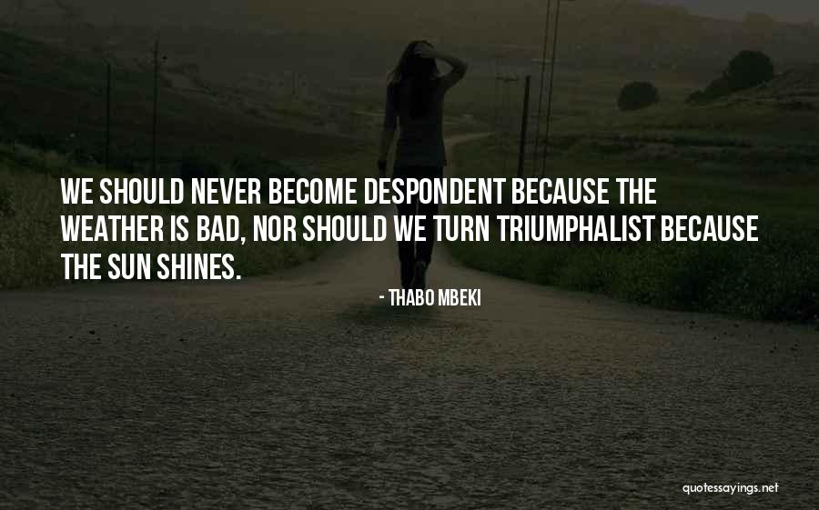 Sloping Shoulders Quotes By Thabo Mbeki Sloping Shoulders Quotes By Thabo Mbeki