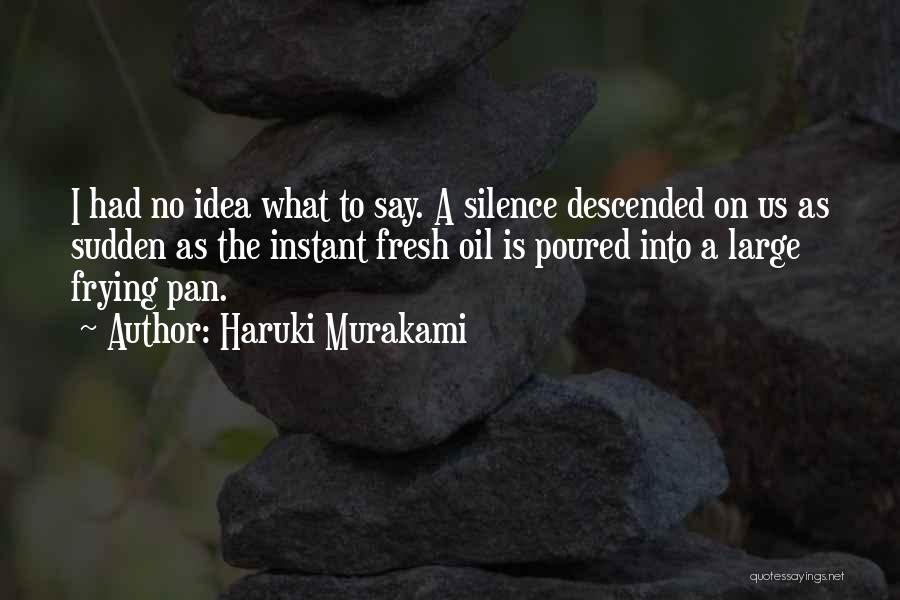 Sloppiness Synonyms Quotes By Haruki Murakami