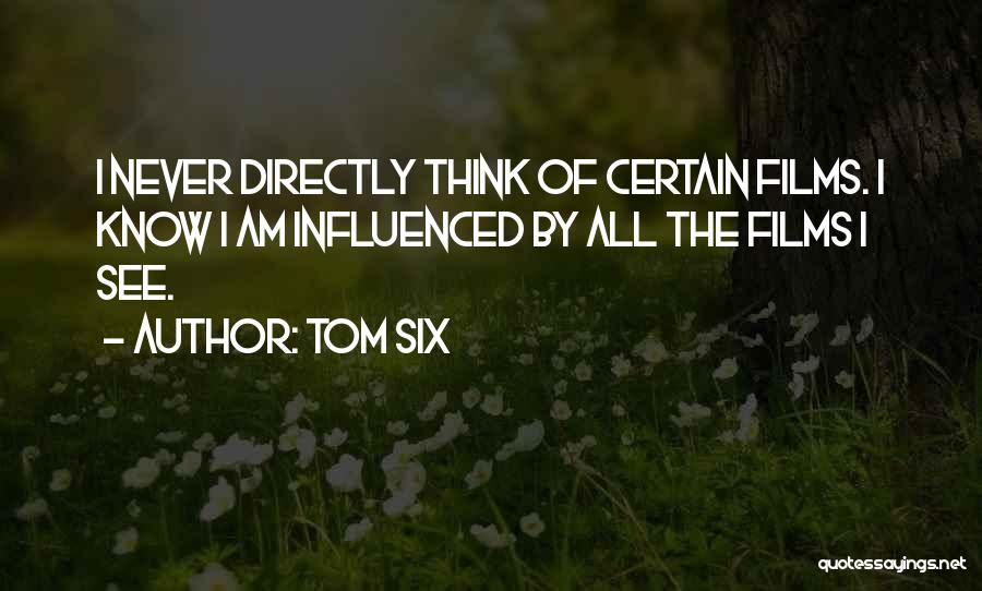 Sloppiness Synonyms Quotes By Tom Six