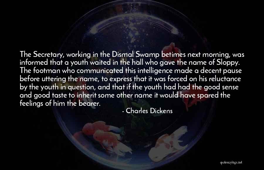 Sloppy Quotes By Charles Dickens