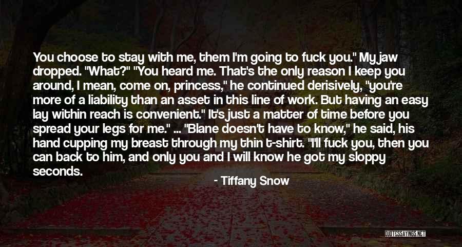 Sloppy Quotes By Tiffany Snow