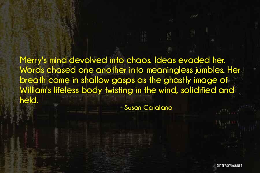 Slore Moon Quotes By Susan Catalano Slore Moon Quotes By Susan Catalano
