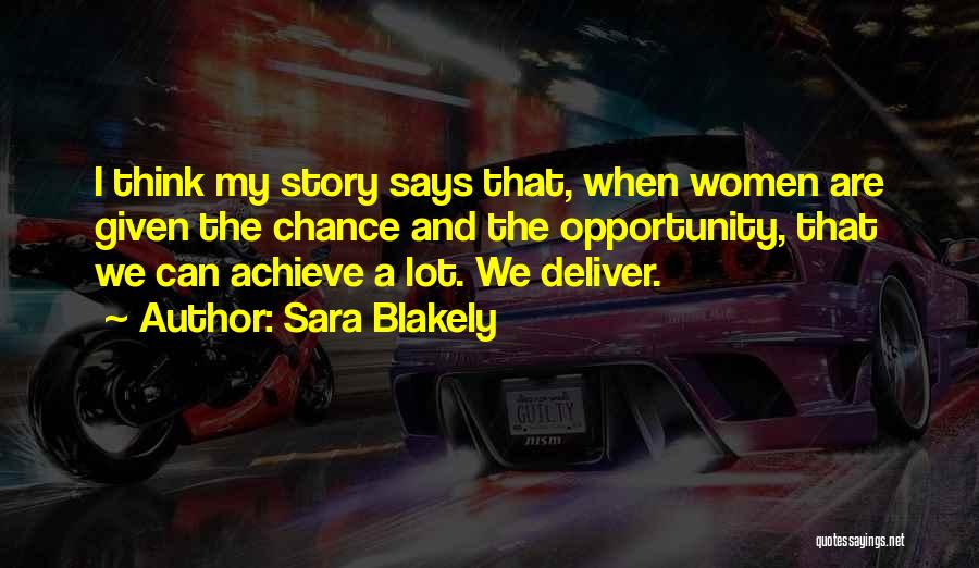 Slore Quotes By Sara Blakely