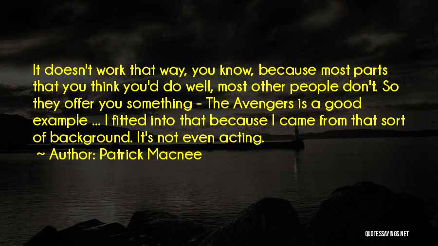 Slosh Quotes By Patrick Macnee
